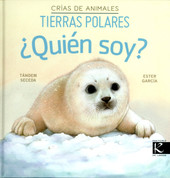 Tierras polares ¿quién soy? - Polar Regions, Who Am I?