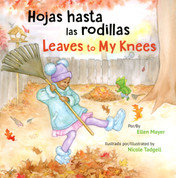 Hojas hasta las rodillas/Leaves to My Knees