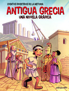 Antigua Grecia: Una novela gráfica - Ancient Greece: A Graphic Novel