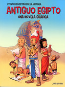 Antiguo Egipto: Una novela gráfica - Ancient Egypt: A Graphic Novel