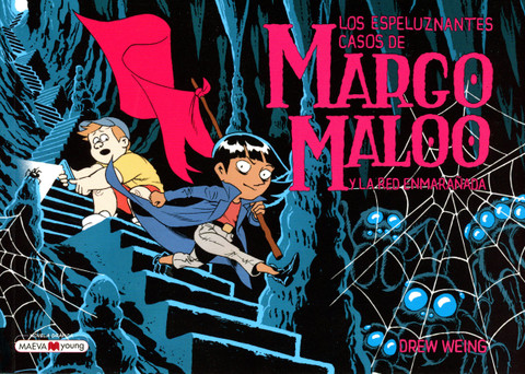 Los espeluznantes casos de Margo Maloo y la red enmarañada - Margo Maloo: The Tangled Web