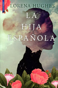 La hija española - The Spanish Daughter