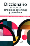 Diccionario básico de sinónimos, antónimos y parónimos - Basic Spanish Thesaurus