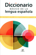 Diccionario básico de la lengua española - Basic Spanish Dictionary