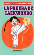 La prueba de Taekwondo - Tae Kwon Do Test