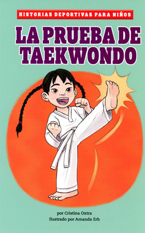 La prueba de Taekwondo - Tae Kwon Do Test