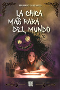La chica más rara del mundo (NBPB-9786078828562) - The Strangest Girl in the World