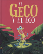 El geco y el eco - The Gecko and the Echo