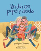 Un día con papá y dada - A Day with Papa and Dadda