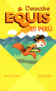 Detective Equis en Perú - Detective X in Peru