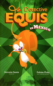 Detective Equis en México - Detective X in Mexico