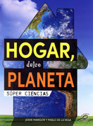 Hogar, dulce planeta - Home Sweet Planet
