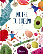 Nutre tu cuerpo - Nourish Your Body