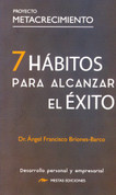 7 hábitos para alcanzar el éxito - 7 Habits for Success