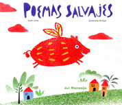 Poemas salvajes - Wild Poems