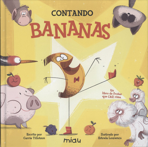 Contando bananas - Counting to Bananas: A Mostly Rhyming Fruit Book