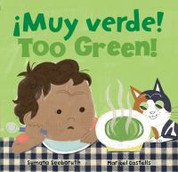 ¡Muy verde!/Too Green!