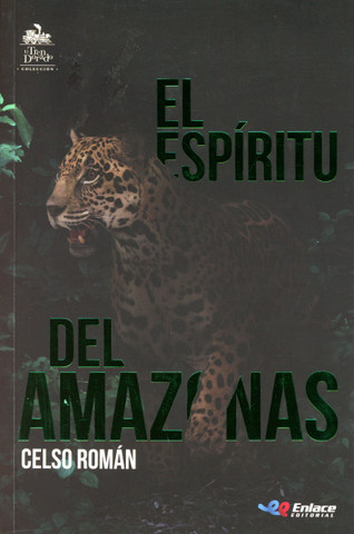 El espíritu del Amazonas - The Spirit of the Amazon