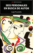 Seis personajes en busca de autor - Six Characters in Search of an Author