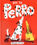 Soy tu perro - I'm Your Dog