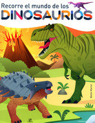 Recorre el mundo de los dinosaurios - Travel Through the World of Dinosaurs