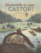 ¡Bienvenido a casa, Castor! - Welcome Home, Beaver!