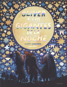 Óliver y los gigantes de la noche - Oliver and the Night Giants