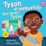 Tyson, el pequeñito/Too-Small Tyson