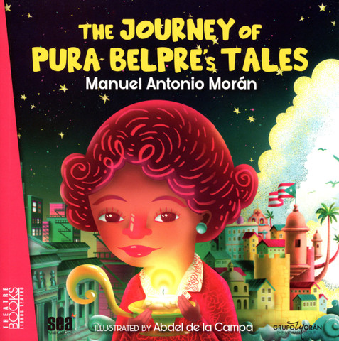 El viaje de los cuentos de Pura Belpré/The Journey of Pura Belpre's Tales