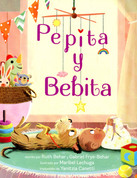 Pepita y Bebita - Pepita Meets Bebita