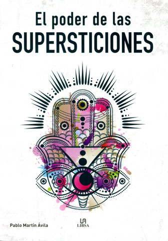 El poder de las supersticiones - The Power of Superstitions