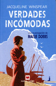 Verdades incómodas - Messenger of Truth: A Maisie Dobbs Novel