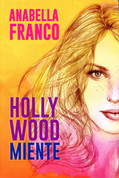 Hollywood miente - Hollywood Lies