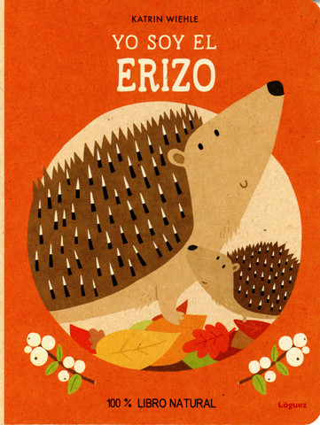 Yo soy el erizo - I Am a Hedgehog