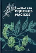 Plantas con poderes mágicos - Plants with Magical Powers