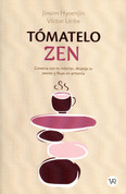 Tómatelo zen - Take it Zen