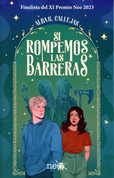 Si rompemos las barreras - If We Break the Barriers