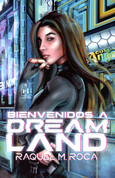 Bienvenidos a Dreamland - Welcome to Dreamland