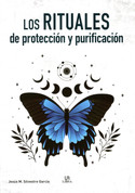 Los rituales de protección y purificación - Protection and Purification Rituals