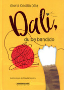 Dalí, dulce bandido - Dali, Sweet Bandit