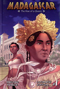 Madagascar: The Rise of a Queen Volume 1