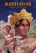 Madagascar: The Rise of a Queen Volume 1
