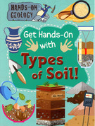 Get Hands-On with Types of Soil