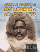 African American Explorers and Adventurers