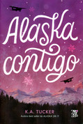 Alaska contigo - Wild at Heart
