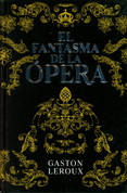 El fantasma de la ópera - The Phantom of the Opera