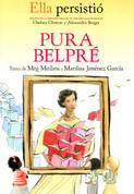 Ella persistió: Pura Belpré - She Persisted: Pura Belpre