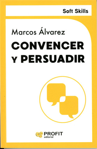 Convencer y persuadir - Convince and Persuade