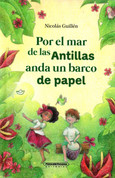 Por el mar de las Antillas anda un barco de papel - A Paper Boat on the Caribbean Sea