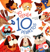 Yo tenía 10 perritos - I Had 10 Doggies